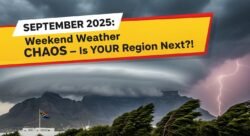 September 2025 Weekend Weather Alert – Dangerous Rains and Winds Threaten These Regions